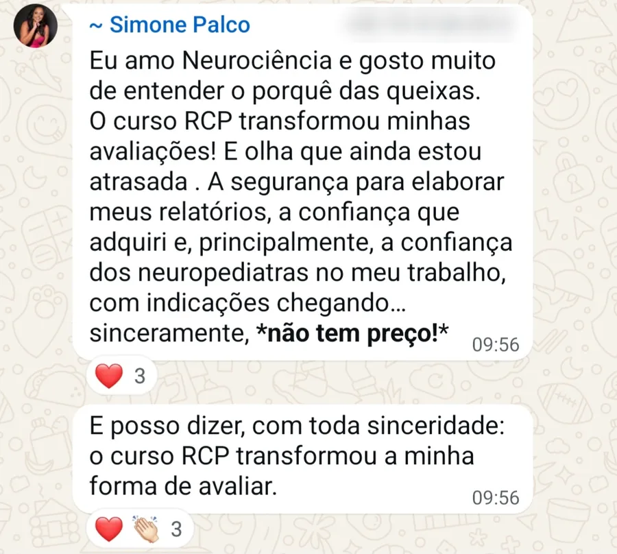 Depoimento da aluna Simone: o curso RCP transformou minhas avaliações, trouxe segurança para elaborar relatórios e a confiança dos neuropediatras, com indicações chegando
